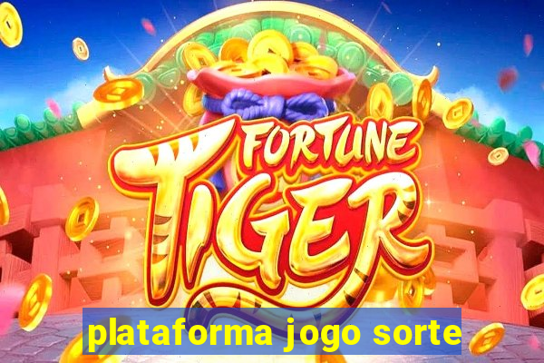 plataforma jogo sorte